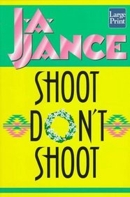 Shoot Don't Shoot (Wheeler Large Print Book Series)