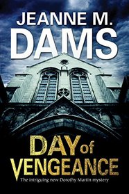 Day of Vengeance (Dorothy Martin, Bk 15)