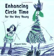 Enhancing Circle Time for the Very Young: For Nursery, Reception and Key Stage 1 Children (Lucky Duck Books)