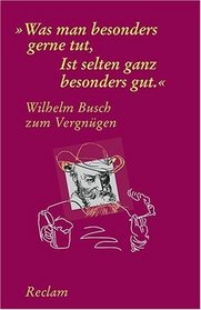 Wilhelm Busch zum Vergngen