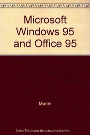 Microsoft Windows 95 and Office 95