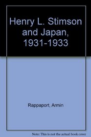 Henry L. Stimson and Japan, 1931-1933