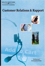 Customer Relations & Rapport: Professional Development Series
