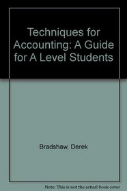 Techniques for accounting: A guide for A-level students