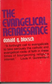 The evangelical renaissance,