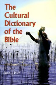 The Cultural Dictionary of the Bible