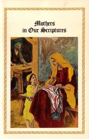 Mothers in Our Scriptures