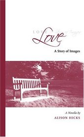 Love: A Story of Images