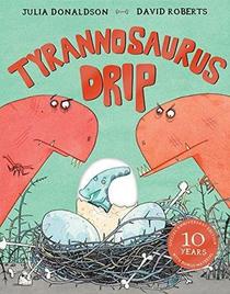 Tyrannosaurus Drip 10th Anniversary Edition
