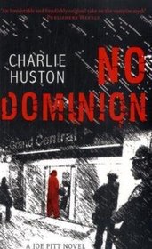 No Dominion (Joe Pitt, Bk 2)