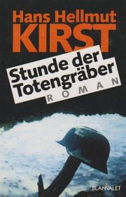 Stunde der Totengraber: Roman (German Edition)