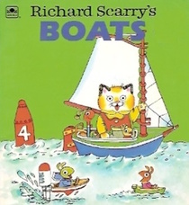 Richard Scarry's Boats (Golden Little Look-Look Books)