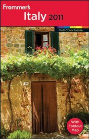 Frommer's Italy 2011 (Frommer's Color Complete Guides)