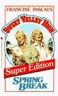 Spring Break (Sweet Valley High: Super Edition, No 3)