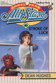 Stroke of Luck (Angel Park All-Stars, Bk 10)