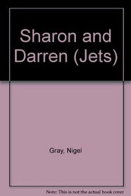 Sharon and Darren (Jets)