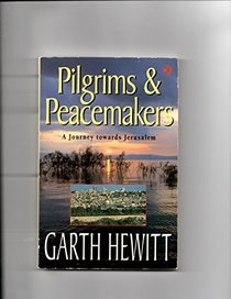 Pilgrims and Peacemakers