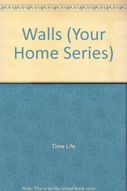 Walls (Your Home Series)