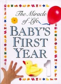 The Miracle of Life: Baby's First Year (mini size)