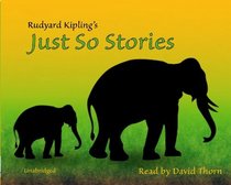 Just So Stories-Complete and Unabridged