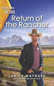 Return of the Rancher (Harlequin Desire, No 2848)