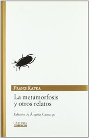 La metamorfosis y otros relatos/ Metamorphosis and other Tales (Spanish Edition)