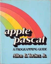 Apple Pascal: A Programming Guide