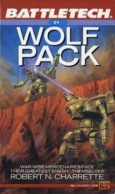 Battletech: Wolf Pack Bk. 4 (Roc)
