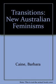 Transitions: New Australian Feminisms