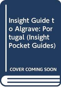 Insight Guide to Algarve: Portugal (Insight Pocket Guides)