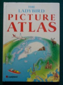 The Ladybird Picture Atlas (Large format reference books)