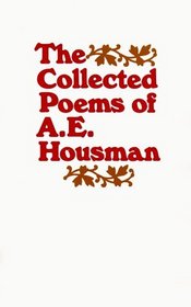 The Collected Poems of A. E. Housman