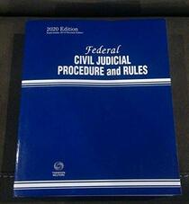 2020 Federal Civil Judicial Procedure and Rules