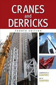 Cranes and Derricks, Fourth Edition