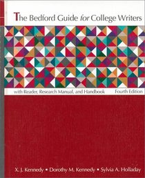 The Bedford Guide for College Writers: With Reader, Research Manual, and Handbook