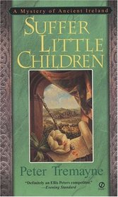 Suffer Little Children (Sister Fidelma, Bk 3)