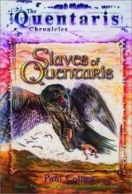 Slaves of Quentaris (Quentaris series)
