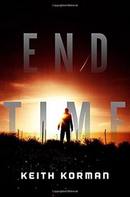 End Time: A Novel