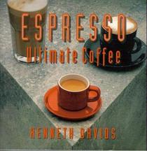Espresso: Ultimate Coffee