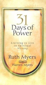 31 Days of Power : Learning to Live in Spiritual Victory
