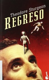 Regreso (Ciencia Ficcion) (Spanish Edition)