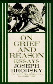 On Grief and Reason Essays.