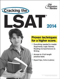 Cracking the LSAT, 2014 Edition (Graduate School Test Preparation)