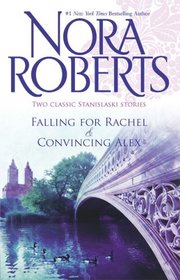 Falling for Rachel & Convincing Alex (Stanislaski)