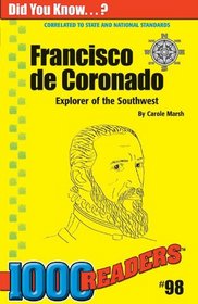 Francisco De Coronado: Explorer of the Southwest