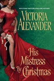 His Mistress by Christmas (Sinful Family Secrets, Bk 1) (Mistress, Bk 2)