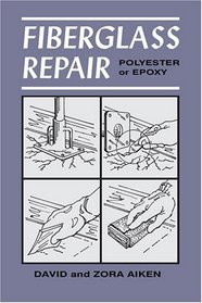 Fiberglass Repair: Polyester And Epoxy
