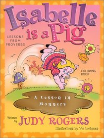 Isabelle is a Pig: Learning from Proverbs