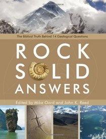 Rock Solid Answers: The Biblical Truth Behind 14 Geologic Questions