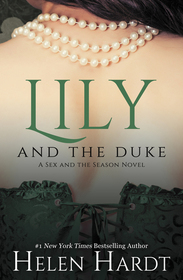 Lily and the Duke (Sex and the Season: One)